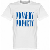 Leicester T-shirt No Vardy No Party Jamie Vardy Vit XXXXL