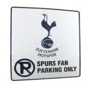 Tottenham Hotspur skylt No Parking